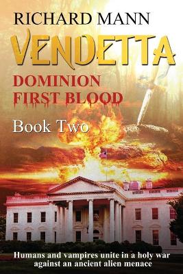 Book cover for VENDETTA - Humans and Vampires unite against an Alien invasion