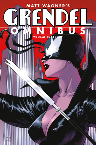 Cover of Grendel Omnibus Volume 2: Legacy (Second Edition)