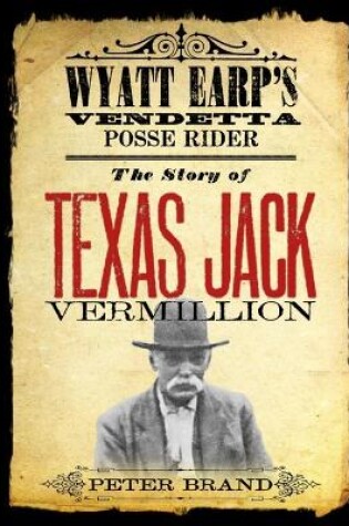 Cover of The Story of Texas Jack Vermillion