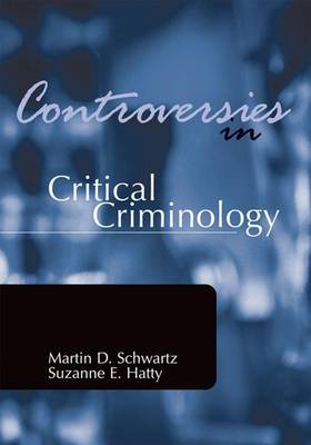 Book cover for Controversies in Critical Criminology