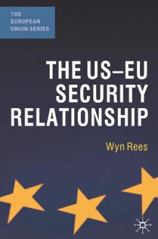 Cover of The US-EU Security Relationship