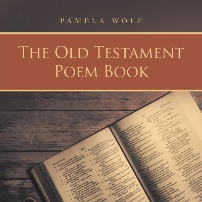Book cover for The Old Testament Poem Book