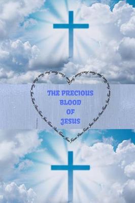 Book cover for The Precious Blood Of JESUS
