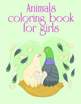 Book cover for Animals coloring book for girls
