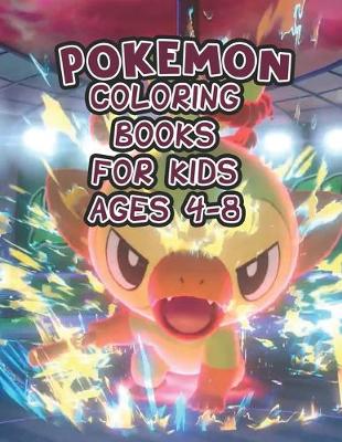 Book cover for Pokemon Coloring Books For Kids Ages 4-8