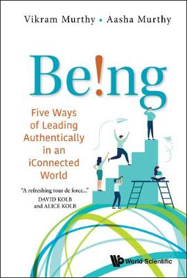 Book cover for Being!: Five Ways Of Leading Authentically In An Iconnected World