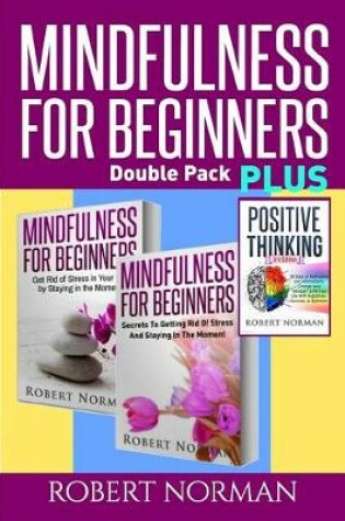 Cover of Positive Thinking & Mindfulness for Beginners