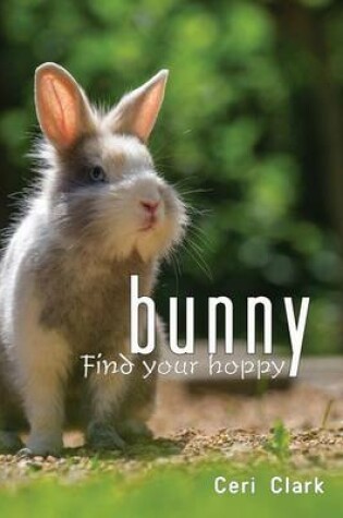 Cover of Bunny Find Your Hoppy
