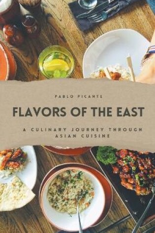 Cover of Flavors of the East