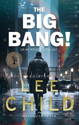 Book cover for The Big Bang! Crime Prize Anthology