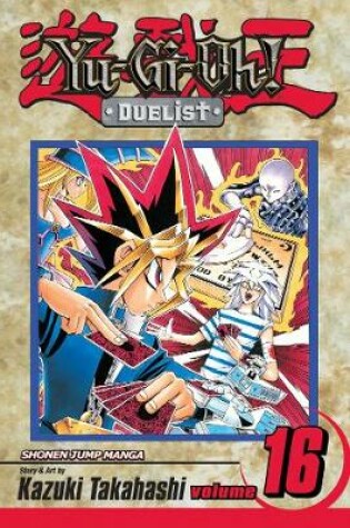 Cover of Yu-Gi-Oh!: Duelist, Vol. 16
