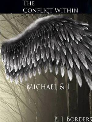 Book cover for The Conflict Within: Michael and I