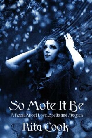 Cover of So Mote It Be