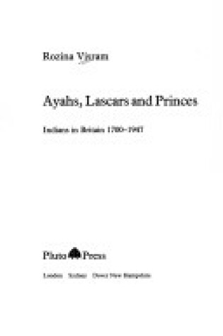 Cover of Ayahs, Lascars and Princes