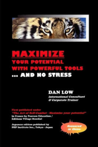 Cover of Maximize Your Potential with Powerful Tools... and No Stress