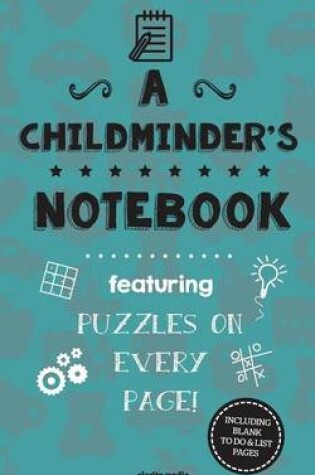 Cover of A Childminder's Notebook