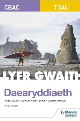 Cover of CBAC TGAU Daearyddiaeth: Llyfr Gwaith (WJEC GCSE Geography Workbook Welsh-language edition)