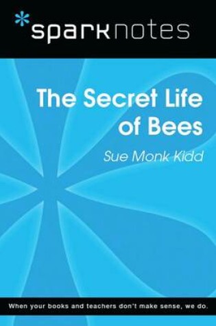 Cover of The Secret Life of Bees (Sparknotes Literature Guide)