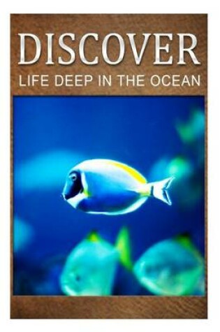 Cover of Life Deep In Ocean - Discover