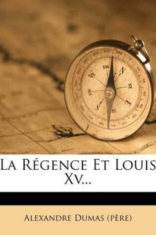 Cover of La Regence Et Louis XV...