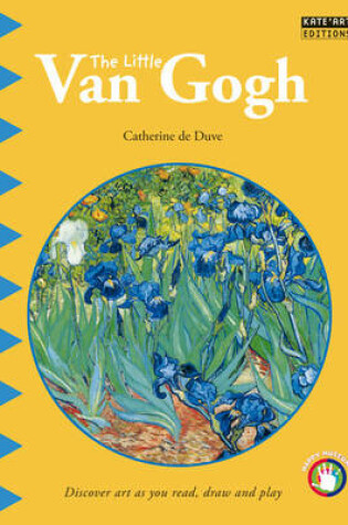 Cover of Little Van Gogh: Discover Art as You Read, Draw and Play!