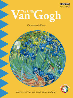 Book cover for Little Van Gogh: Discover Art as You Read, Draw and Play!