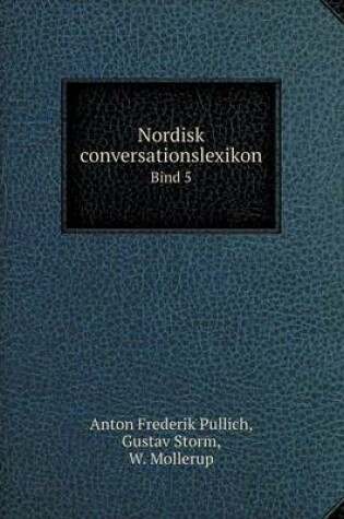 Cover of Nordisk conversationslexikon Bind 5