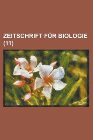 Cover of Zeitschrift Fur Biologie (11 )