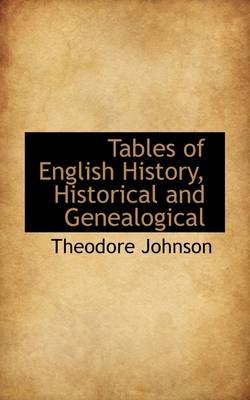 Book cover for Tables of English History, Historical and Genealogical