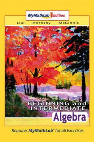 Cover of Beginning and Intermediate Algebra MyLab Math Edition