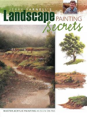 Book cover for Jerry Yarnell's Landscape Painting Secrets