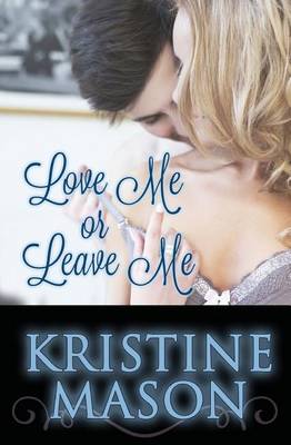 Book cover for Love Me or Leave Me