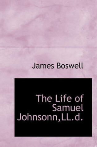 Cover of The Life of Samuel Johnsonn, LL.D.