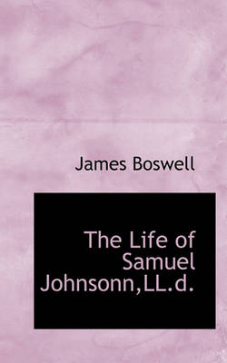 Book cover for The Life of Samuel Johnsonn, LL.D.