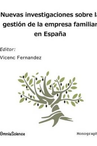 Cover of Nuevas investigaciones sobre la gestion de la empresa familiar en Espana