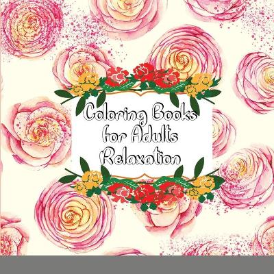 Book cover for Coloring Books for Adults Relaxation