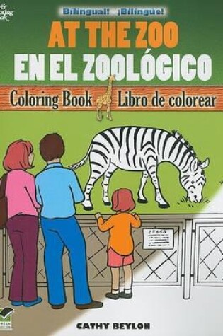 Cover of At the Zoo Coloring Book/En El Zoologico Libro De Colorear