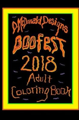 Cover of D.McDonald Designs Boofest 2018 Adult Coloring Book