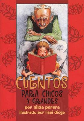 Book cover for Cuentos Para Chicos y Grandes