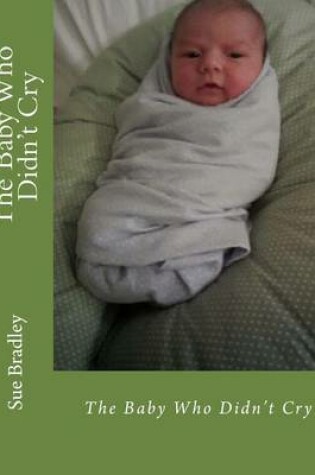 Cover of The Baby Who Didn't Cry