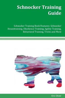 Book cover for Schnocker Training Guide Schnocker Training Book Features