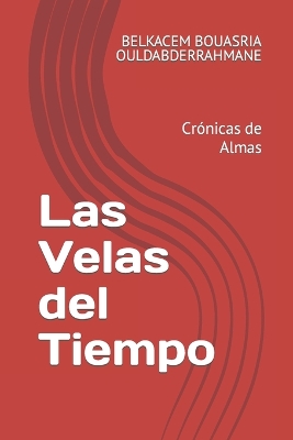 Book cover for Las Velas del Tiempo