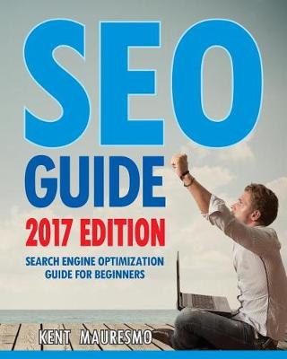 Book cover for Seo Guide [2017 Edition]