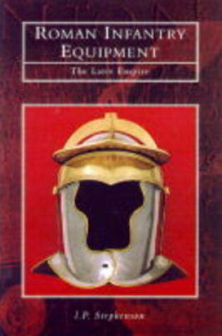 Cover of Roman Infantry Equipment