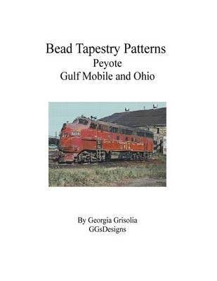 Book cover for Bead Tapestry Patterns Peyote Gulf Mobile and Ohio