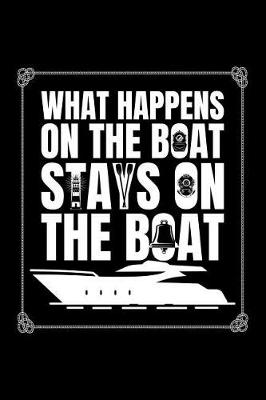 Book cover for What Happens on the Boat Stays on the Boat