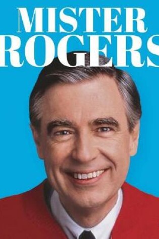 Cover of Mister Rogers