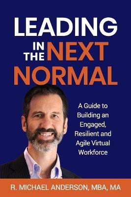 Book cover for Leading in the Next Normal