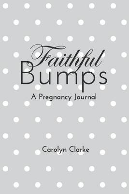 Book cover for Faithful Bumps ( Lemon)