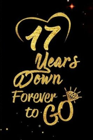 Cover of 17 Years Down Forever to Go